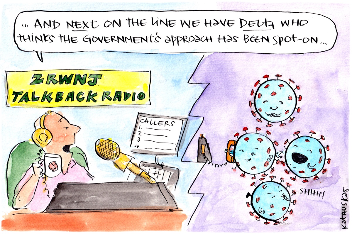 A radio jockey says, 'And next on the line we have Delta who thinks the government's approach has been spot on...' On the other end of the line four Delta viruses hold a phone and say 'shh' to each other. 