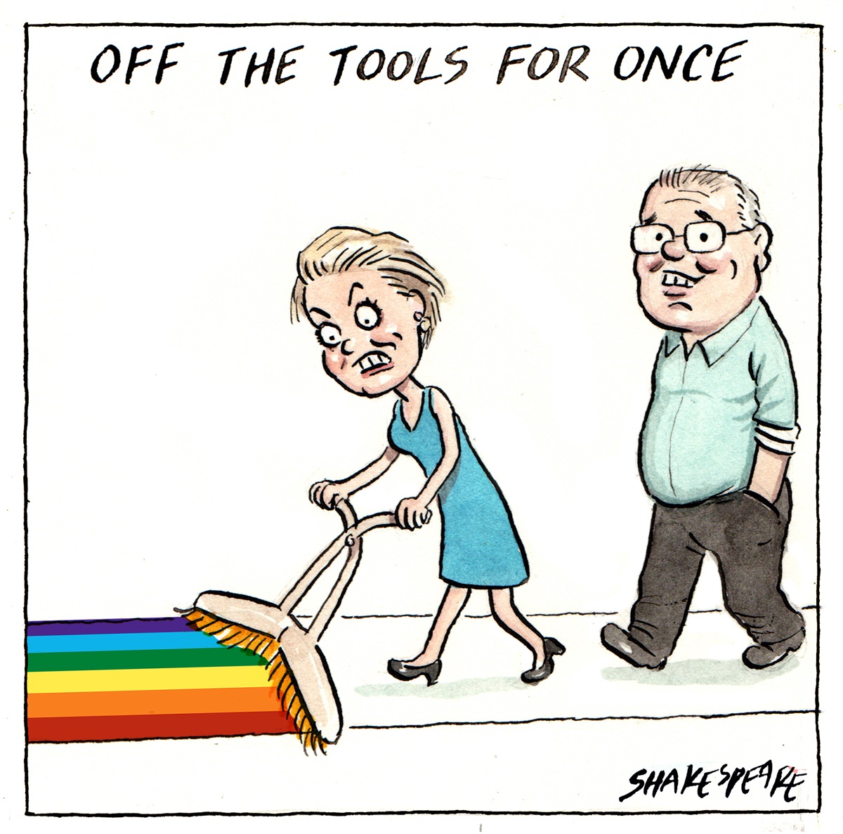 Scott Morrison follows Katherine Deves as she sweeps the ground clean of LGBTQIA+ rainbow colours. Text above reads, 'Off the tools for once'.