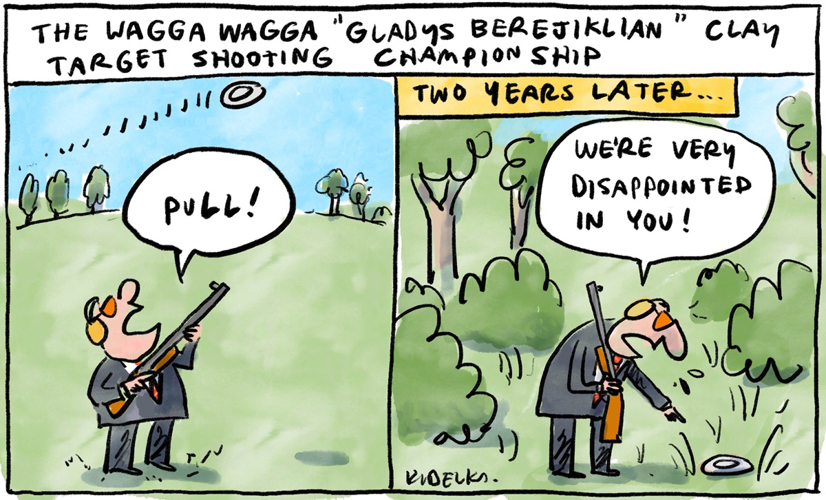 Titled 'The Wagga Wagga "Gladys Berejiklian" Clay Target Shooting Championship'. A man fires at a clay target, finds it two years later and says, 'We're very disappointed in you!'