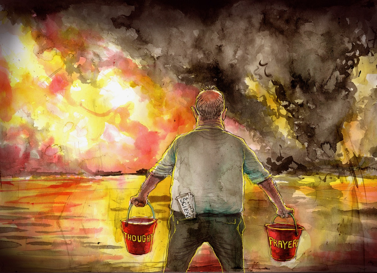 Scott Morrison faces bushfires holding two buckets, 'Thoughts' and 'Prayers'.