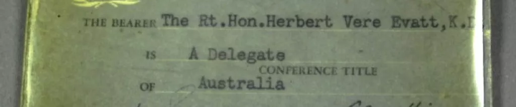 UN Conference pass for H.V. Evatt 1945