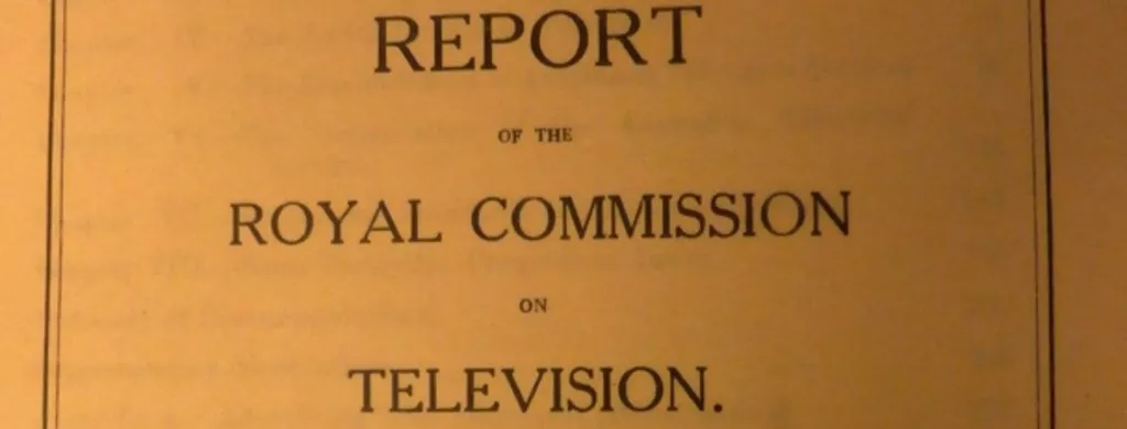 A yellow cover page with the title 'Report of the Royal Commission on television.