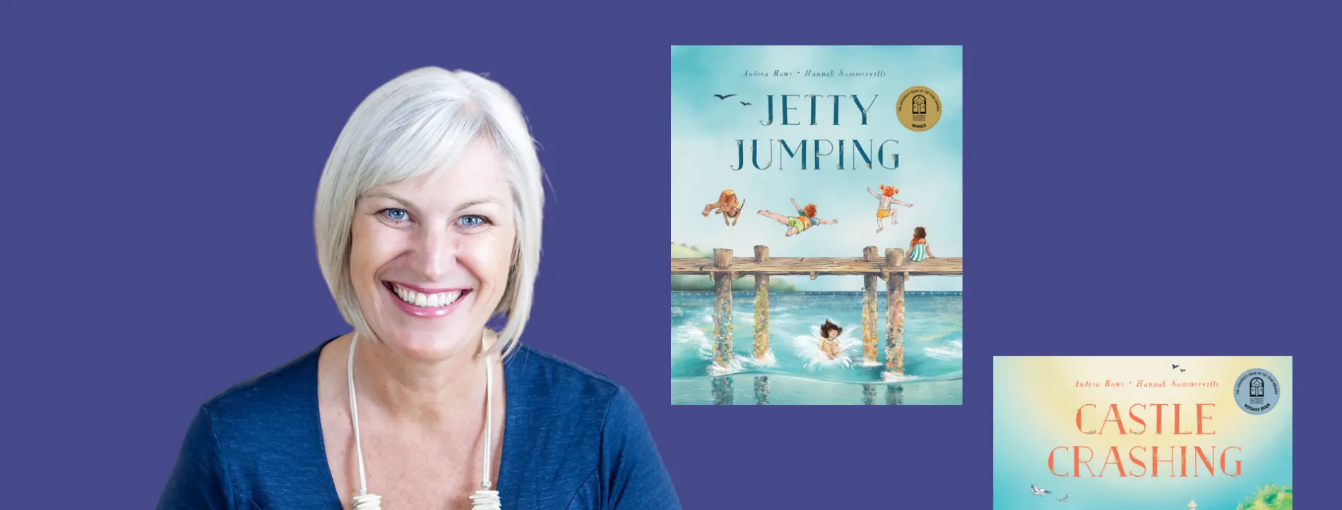 A photo of Andrea Rowe next to the covers of her books 'Jetty Jumping' and 'Castle Crashing'.