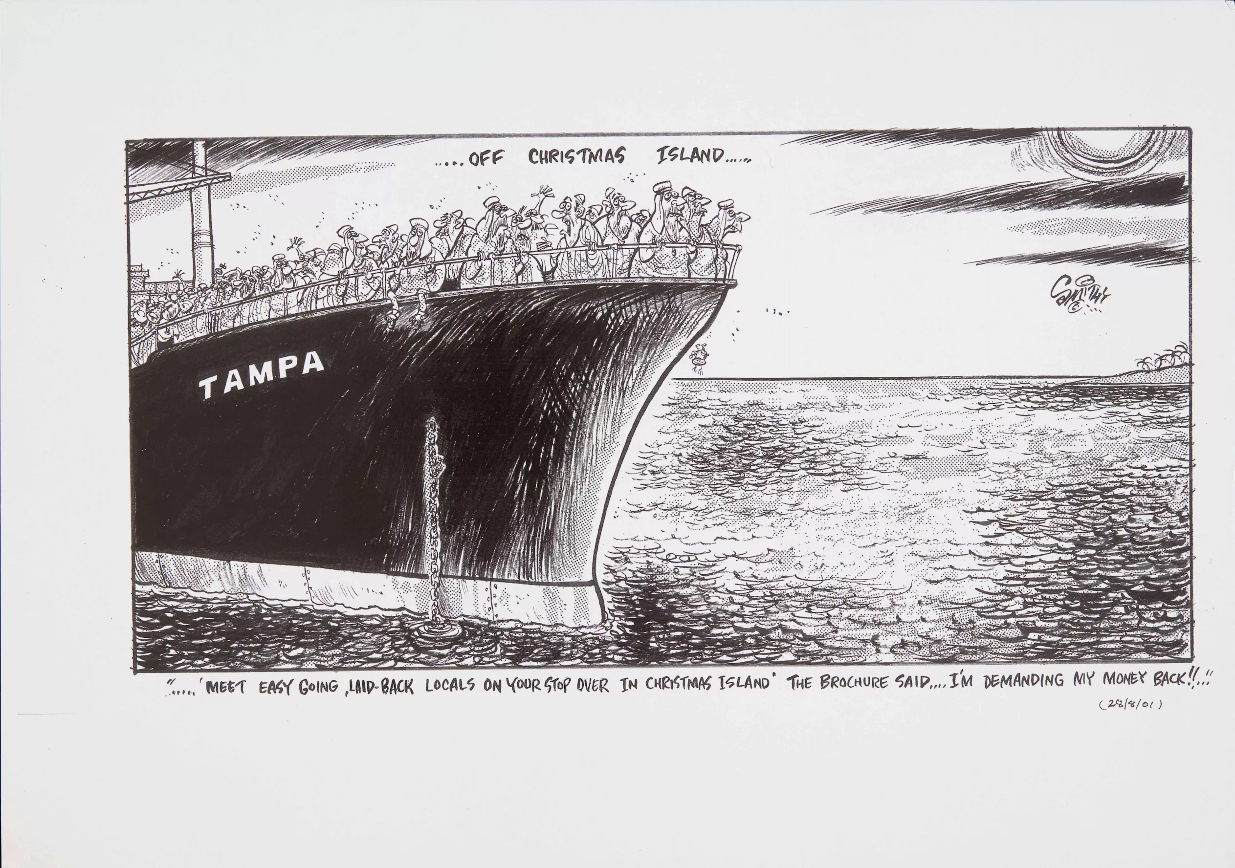 Greg Smith, Tampa, 28 August 2001. A black and white illustrated cartoon of a large ship with the word Tampa on the side and 'Off Christmas Island' as a title.